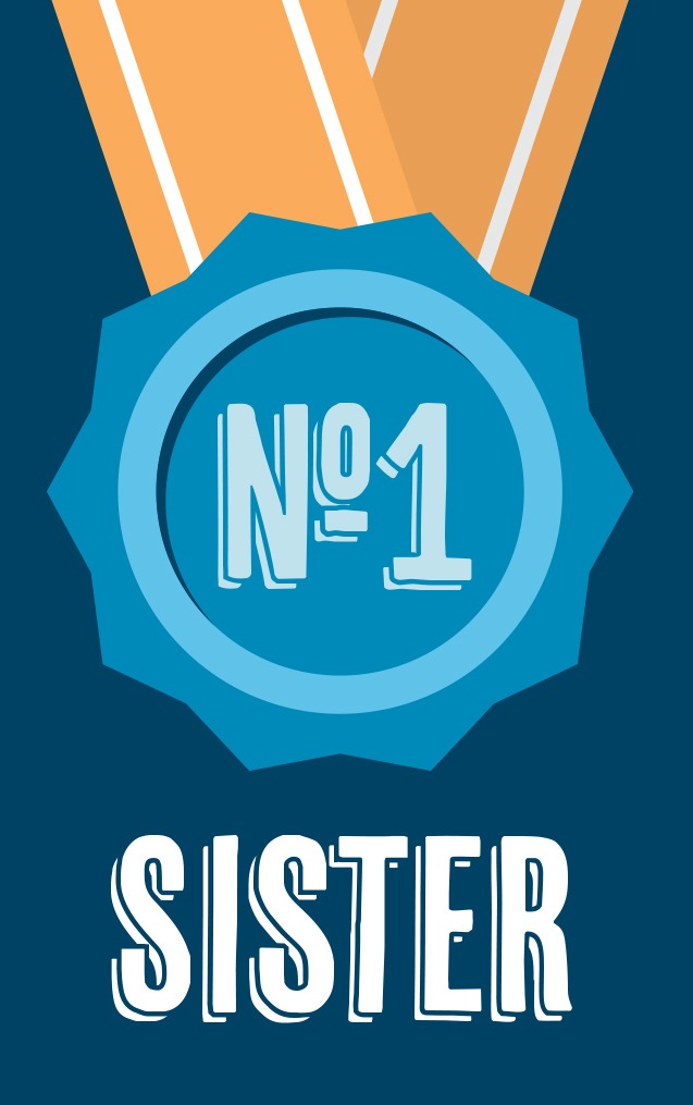 No 1 Sister - Medal