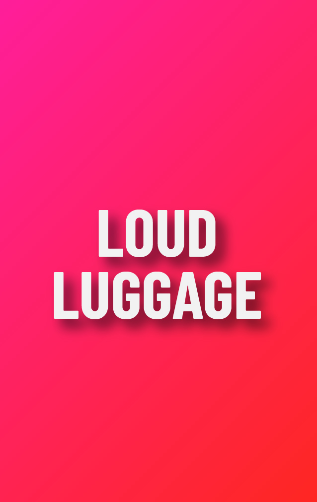 Carry on Attitude - Loud Luggage — proof front