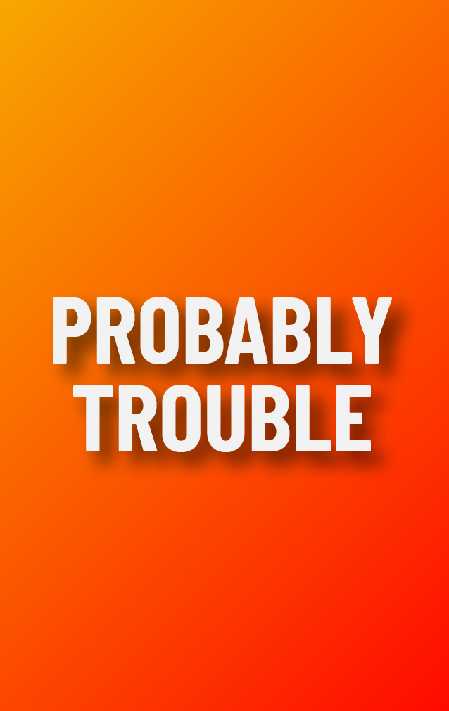Carry on Attitude - Probably Trouble — proof front