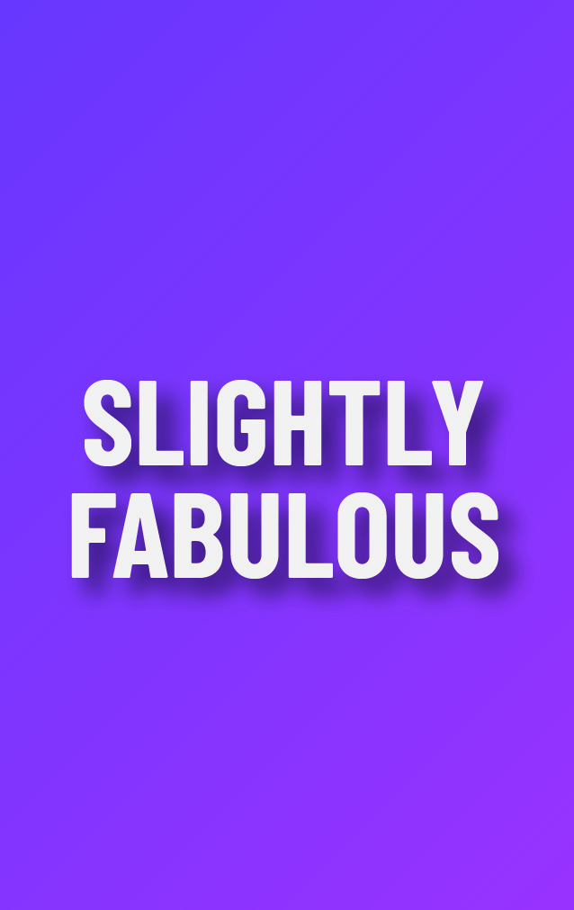Carry on Attitude - Slightly Fabulous — proof front