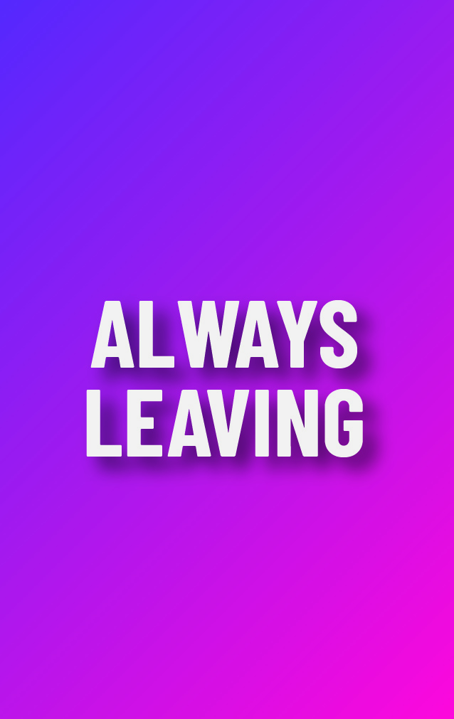 Carry on Attitude - Always Leaving — proof front